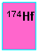 Cuadro de texto: 174Hf
 
